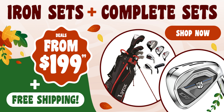 Golf Irons And Complete Golf Sets Starting At $199.99! Shop Now!